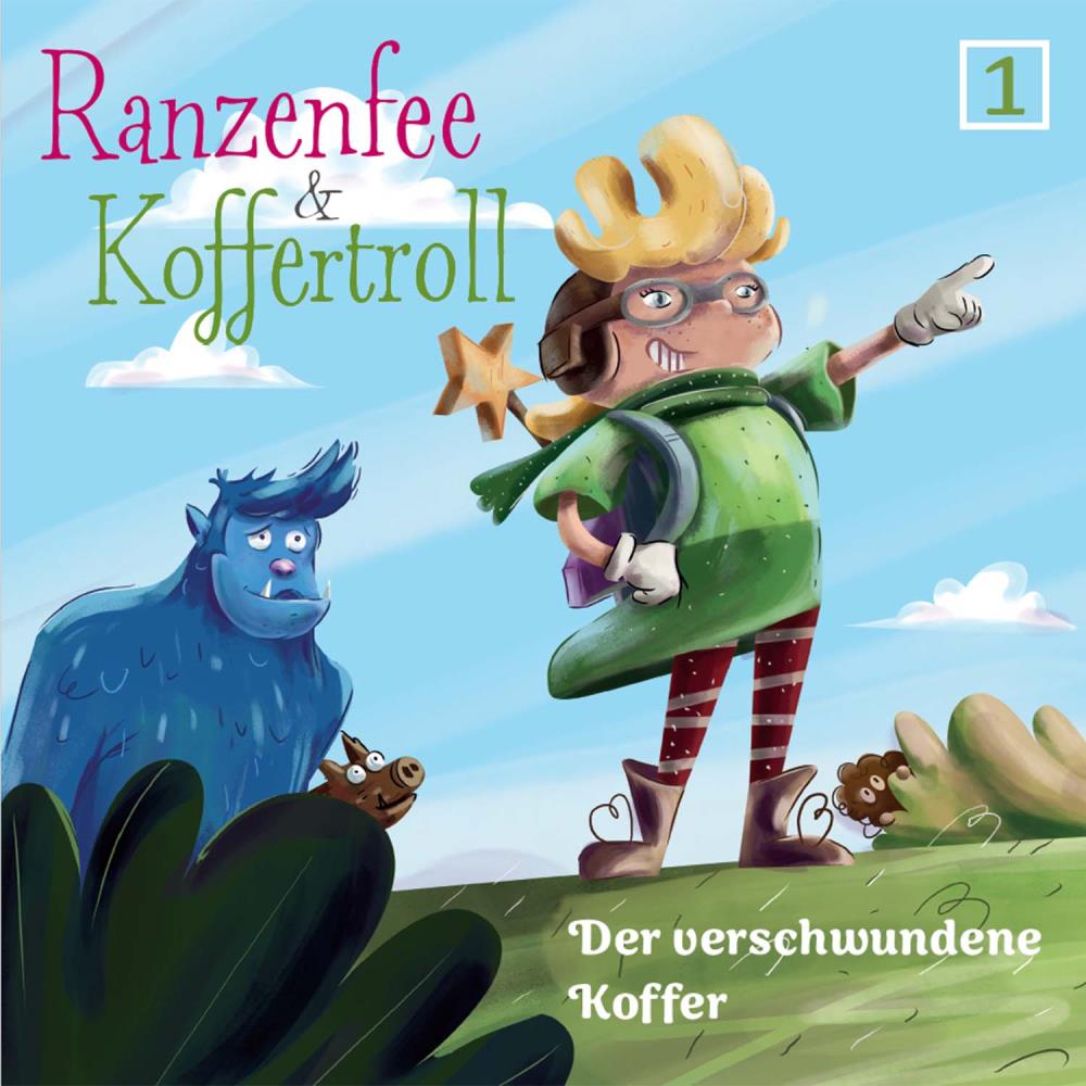 Ranzenfee und Koffertroll Der verschwundene Koffer Lesebuch